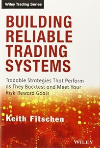 Building reliable trading systems tradable strategies that perform as they