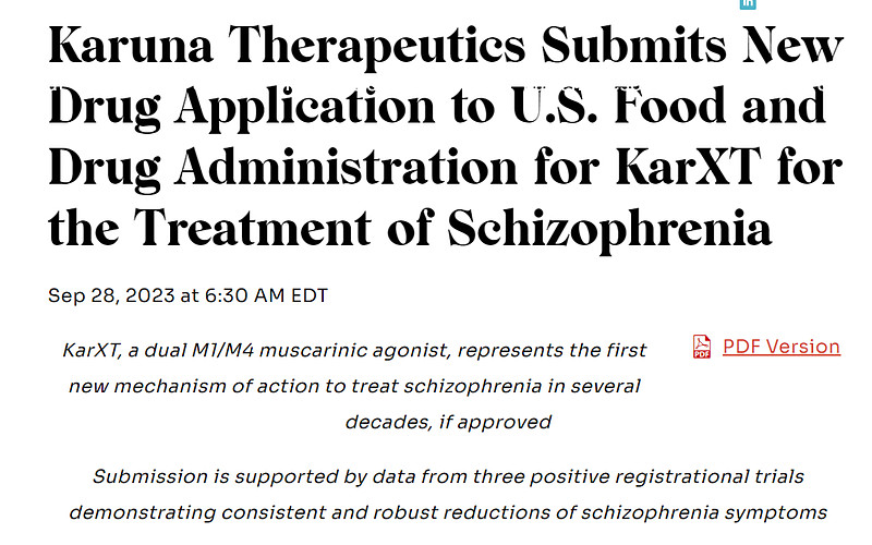 精神分裂症新药KarXT在美申报上市，再鼎拥有中国权益 9月28日， Karuna Therapeutics 发布公告，其已向FDA提交了